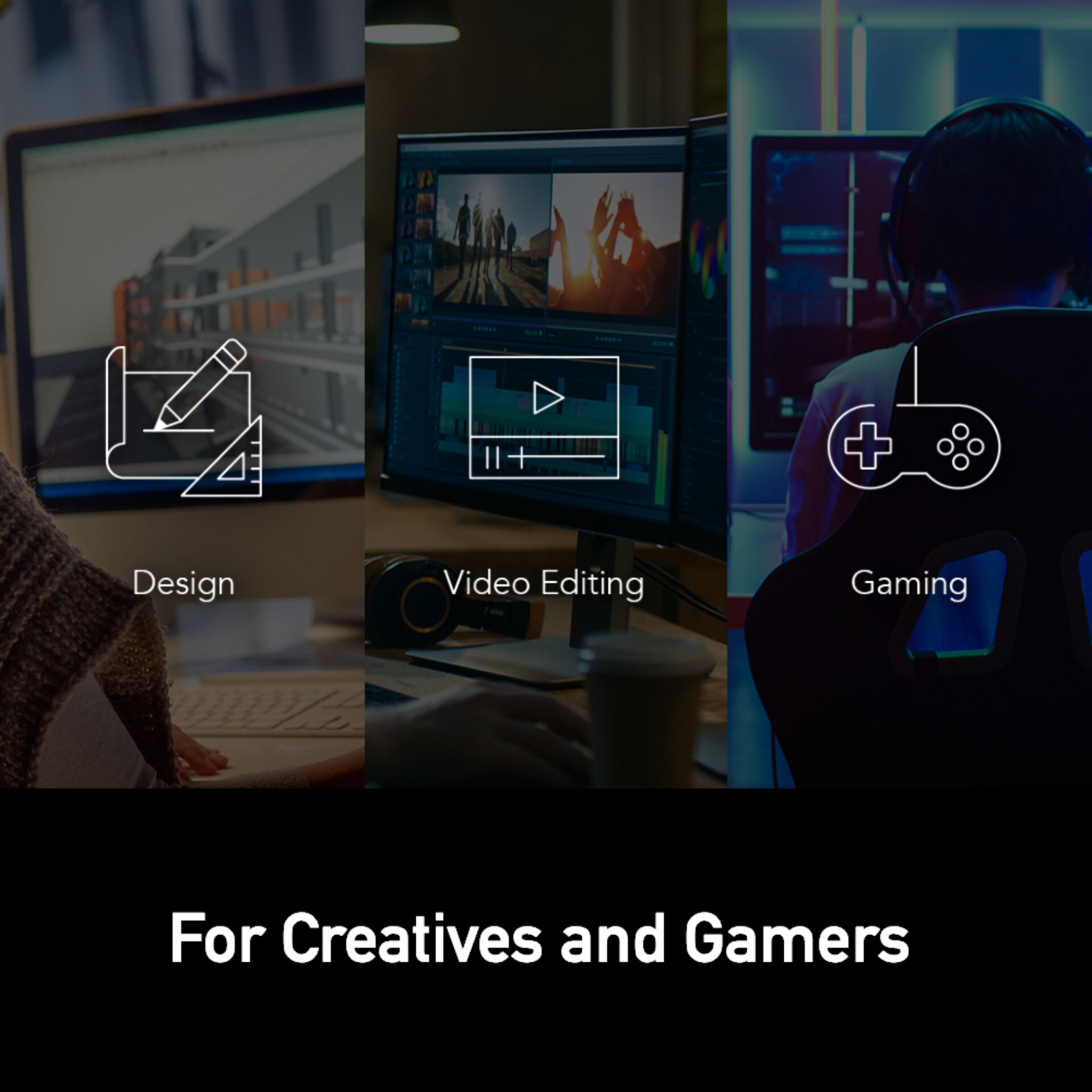 Design, Video Editing, Gaming, Monitor, Headset
