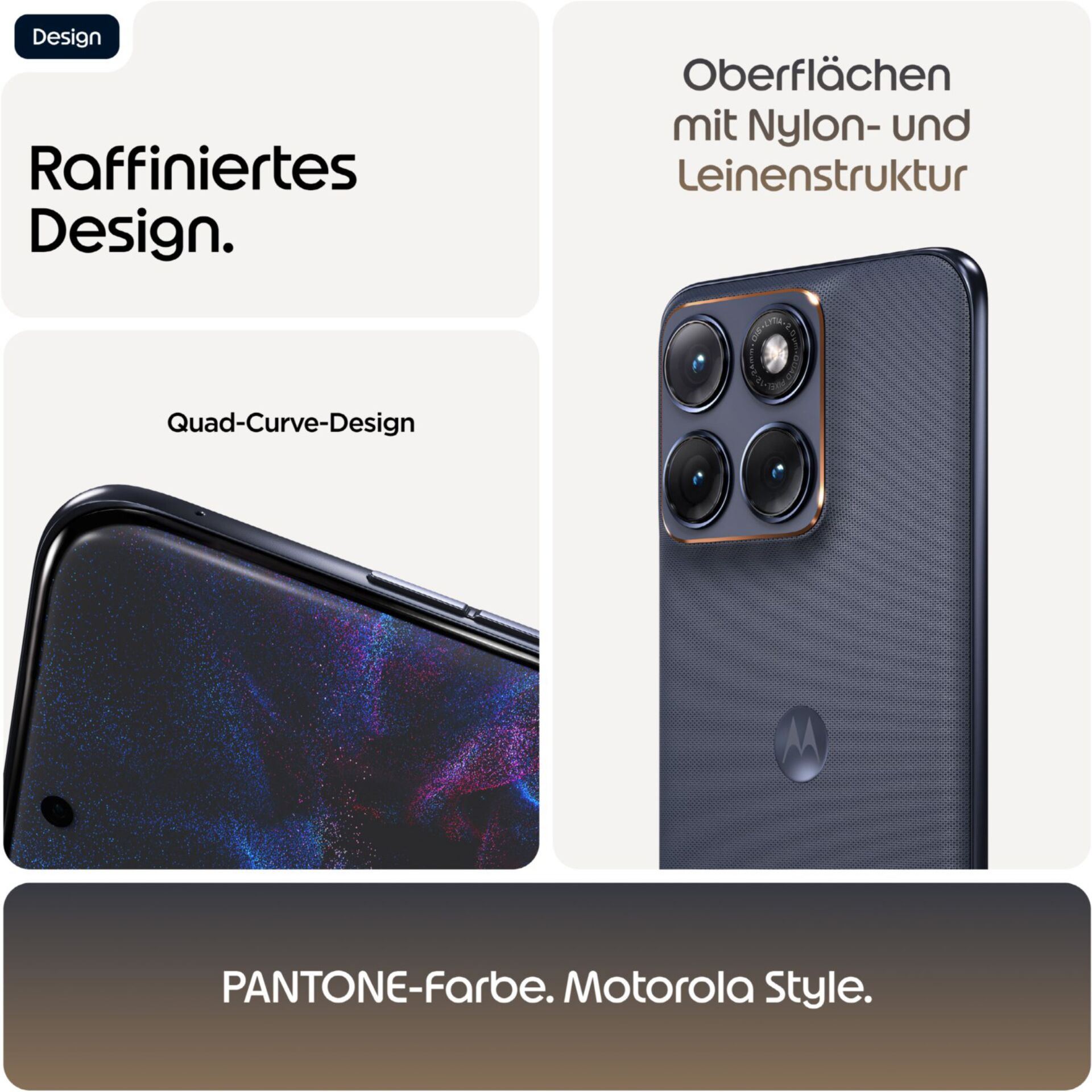 Smartphone, Quad-Curve-Design, Kamera-Look, Leder-Look Oberflächen, Pantone-Farbton Motorola Style